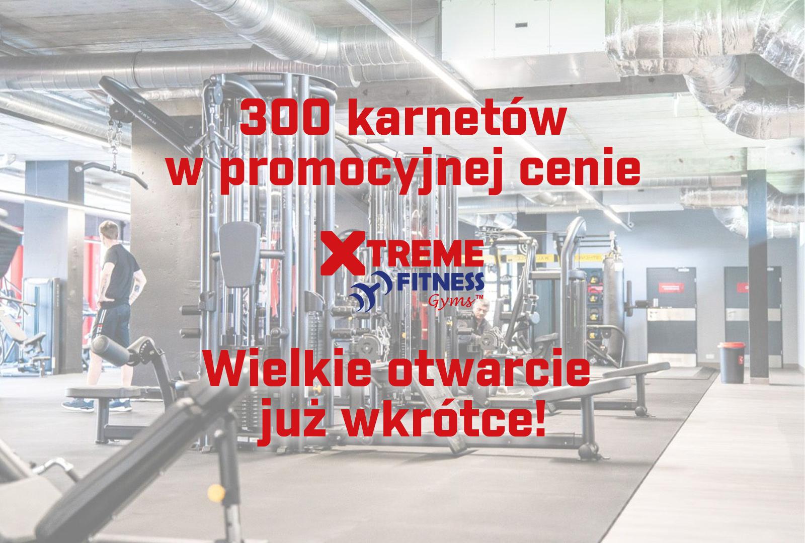 Niebawem rusza przedsprzedaż karnetów do nowego klubu Xtreme Fitness w Jaworze!