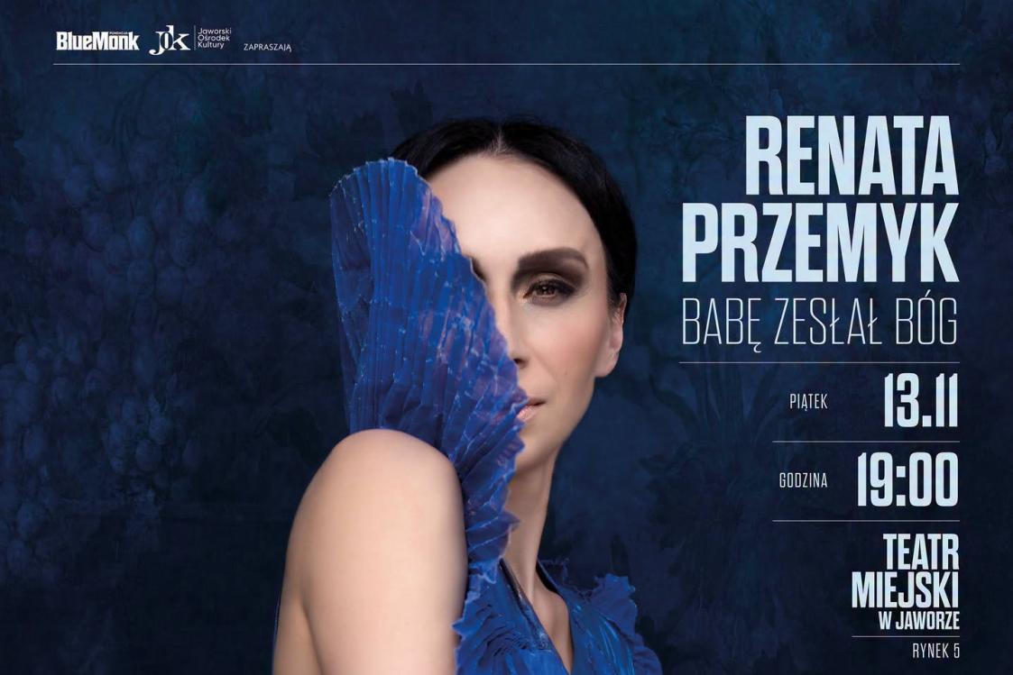 Renata Przemyk wystąpi w Jaworze. Koncert „Babę zesłał Bóg” już 13 listopada